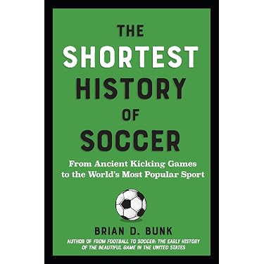 超希少　レア物　絶版　A Pictorial History of Soccer Amazon.com: The Shortest History of Soccer: From Ancient Kicking